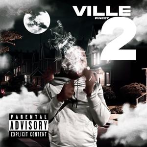 Ville Finest 2 (Explicit)