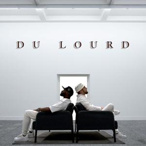 Du Lourd (feat. D V N)