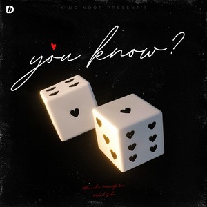you know?