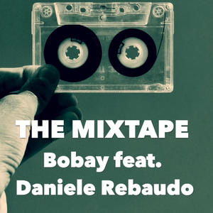 The Mixtape (feat. Daniele Rebaudo)