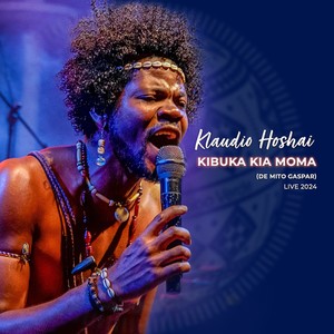 Kibuka Kia Moma (Live 2024)