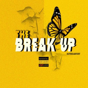 The break up (Explicit)