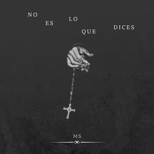 No es lo que dices (Explicit)