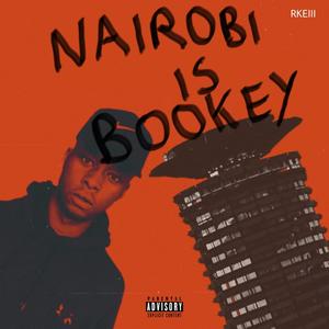 Nairobi Is Bookey (Explicit)