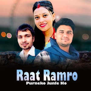 Raat Ramro Purneko Junle Ho