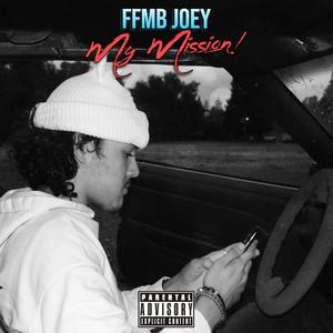 My Mission (Explicit)