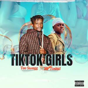 Tiktok Girls (Explicit)