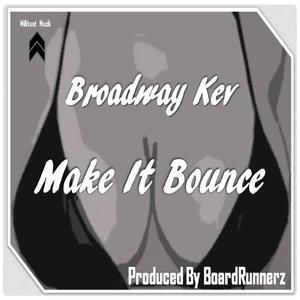 Make It Bounce (Explicit)