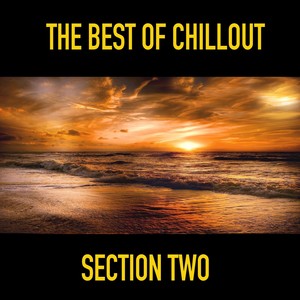 The Best of Chillout ( Section Two )