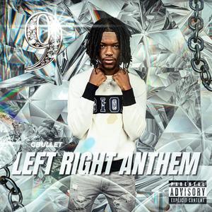 Left Right Anthem (Explicit)