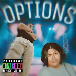 Options (feat. Apollo) (Explicit)