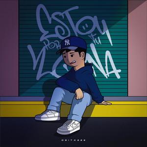 Estoy Por Tu Zona (Explicit)