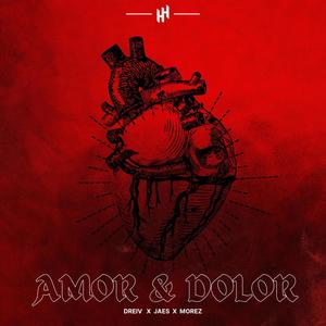 Amor y dolor (feat. Jaes & Morez)