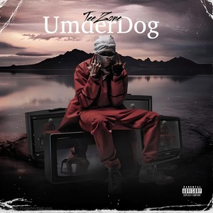 Underdog (Live) [Explicit]