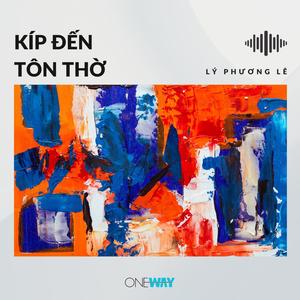 Kíp Đến Tôn Thờ