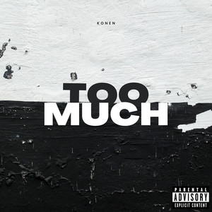 Too Much (Explicit)