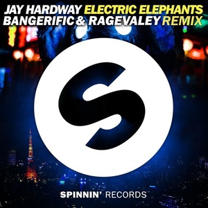 Electric Elephant (Bangerific & Ragevaley Remix)