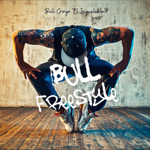 Bull Freestyle (Explicit)