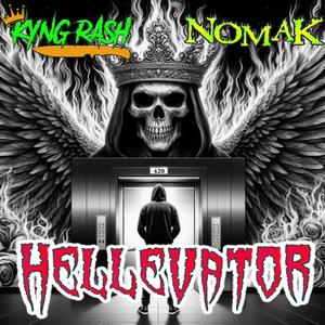 HELLEVATOR (feat. NOMAK) [Explicit]