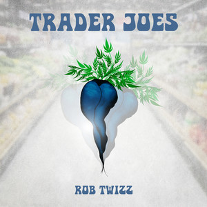 Trader Joes (Explicit)