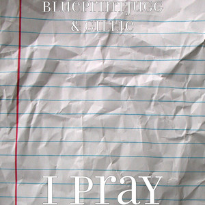 I Pray (Explicit)