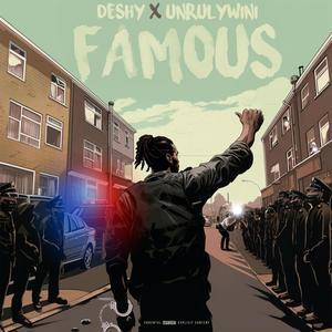 Famous (feat. Unrulywini) [Explicit]