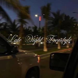 Late Night Freestyle (Explicit)