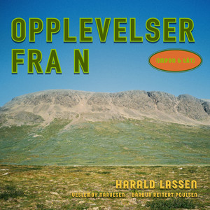 Opplevelser fra N (Impro & låt)