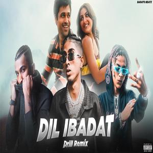 MC STAN x DIL IBADAT (Drill Remix) [Explicit]