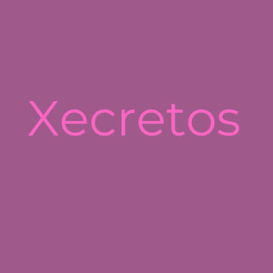 Xecretos (Explicit)