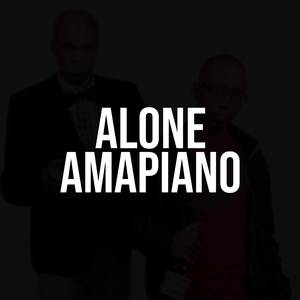 Alone Amapiano (Remix)