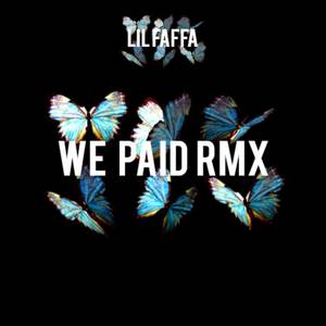 We Paid (Remix|Explicit)