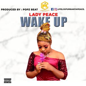 Wake up (feat. Lady Peace)