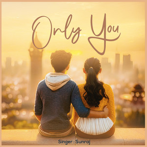 Only You