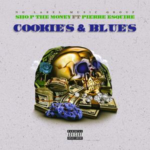 Cookie's & Blue's (Explicit)