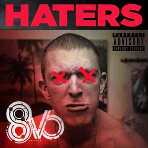 Haters (Explicit)