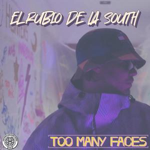 Too Many Faces (Explicit)