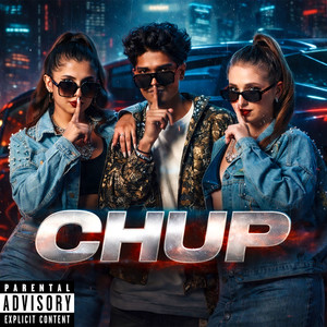 Chup (Explicit)