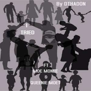 I Tried (feat. Queenie Moet & Moe Monee) (Explicit)