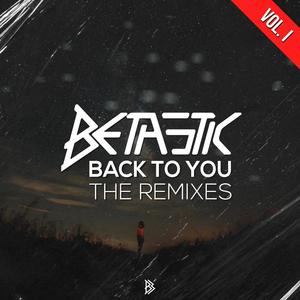BETASTIC - Back To You (Extended Mix)