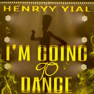 IM Going To Dance