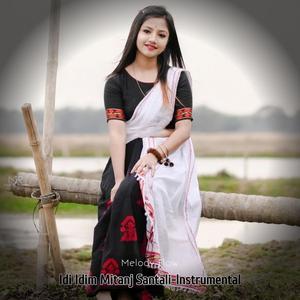 Idi Idim Mitanj Santali-Instrumental