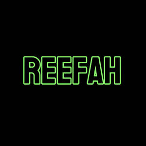 Reefah (Explicit)