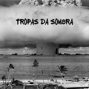 Tropas da Sombra (feat. David Spinola) [Explicit]