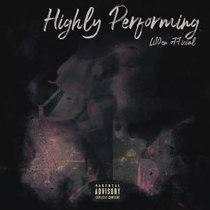 Highly Performing (Explicit)