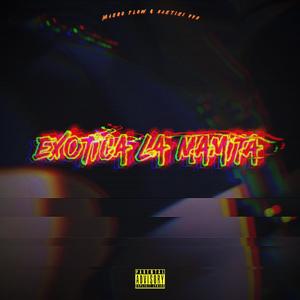 Exotica la mamita