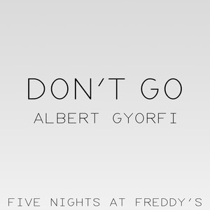 Don't Go