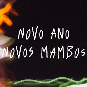 Novo Ano, Novos Mambos