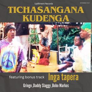 Tichasangana Kudenga Acapella