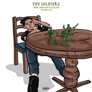 Toy Soldiers (Explicit)